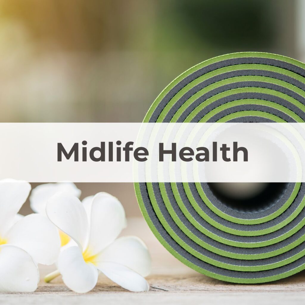 Midlife Health Category - The Simple Healthy Hub